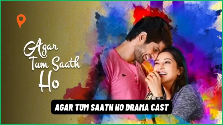 Agar Tum Saath Ho Drama Cast